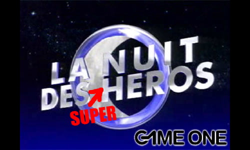 TNP nuitg1 TV   GAME ONE: La Nuit des Super héros