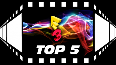 Mon TOP 5 E3 des Meilleurs Trailers Jeux Consoles